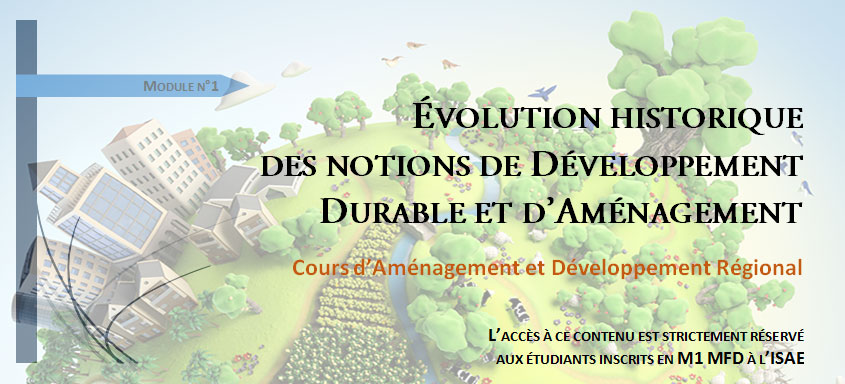 Module 1 – Évolution historique des notions de développement durable et d’aménagement