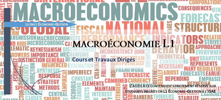 Les supports du cours de macroéconomie L1 ont été mis à jour