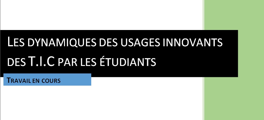 Les dynamiques des usages innovants des T.I.C par les étudiants